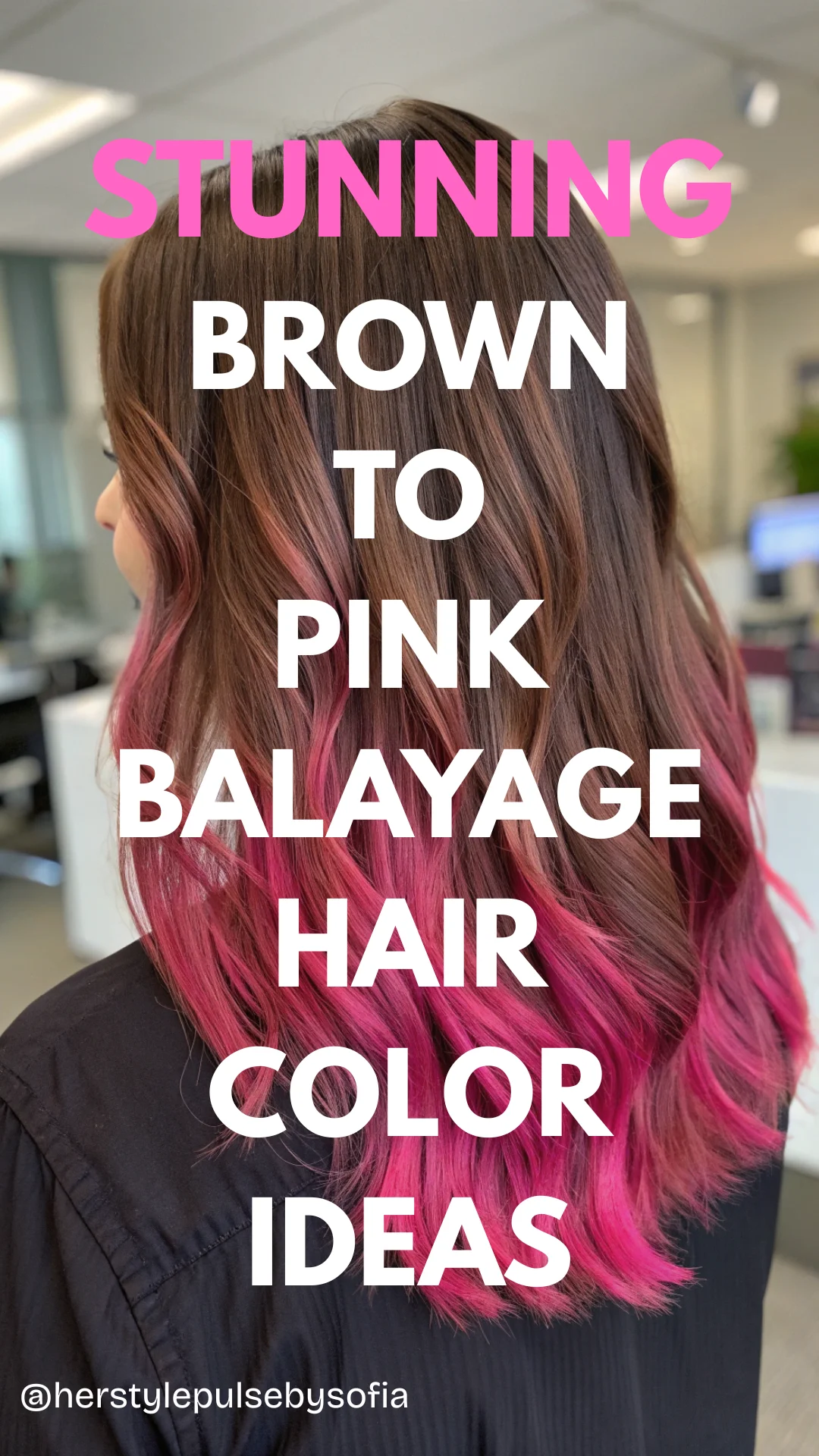 Brown to Pink Balayage Hair Color Ideas