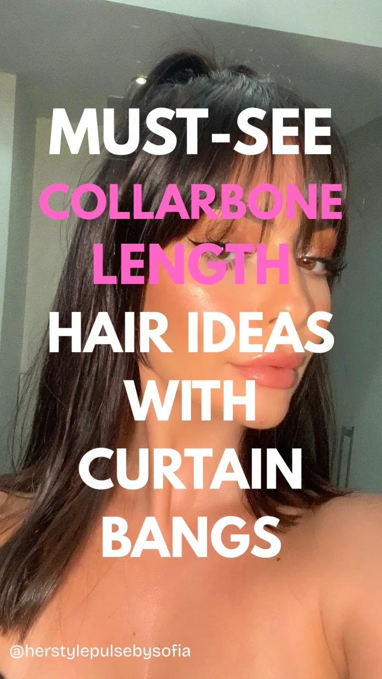 Collarbone Length Hair Ideas With Curtain Bangs