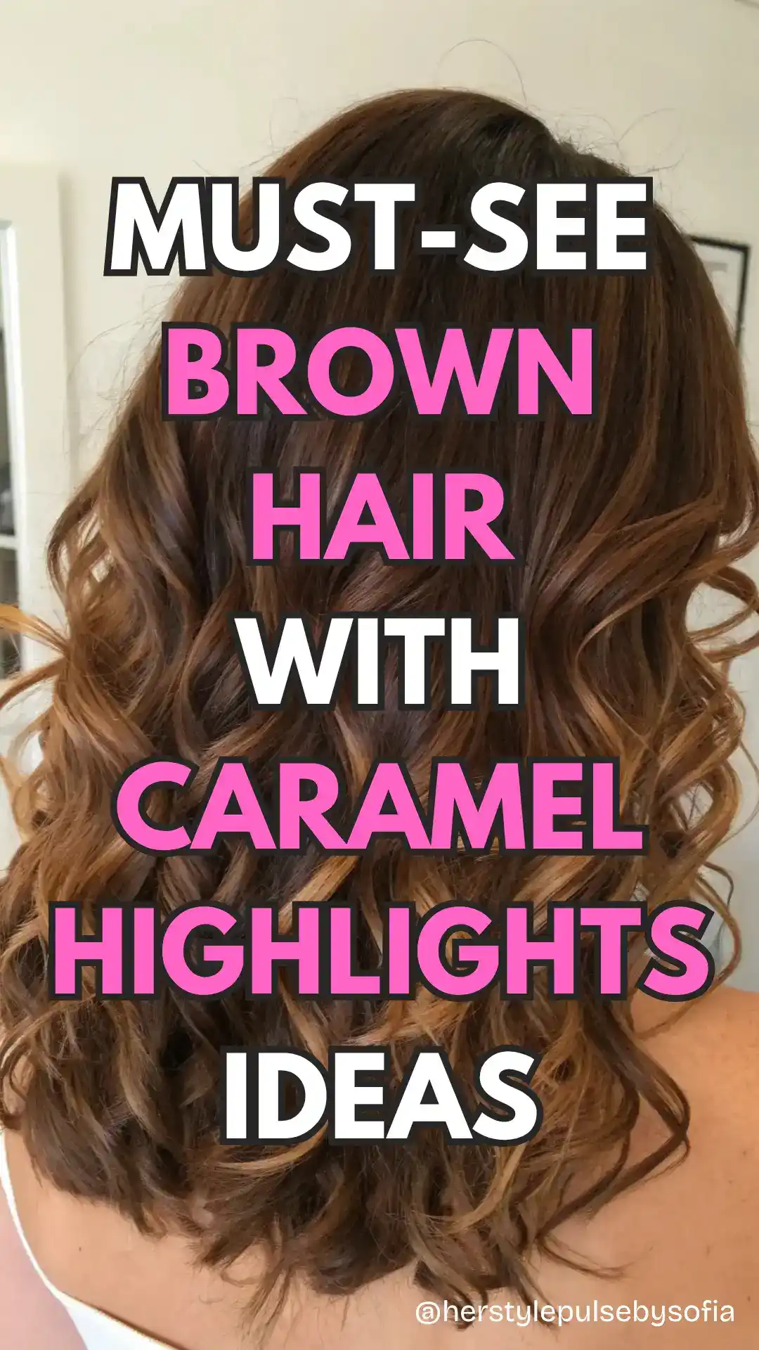 brown hair with caramel highlights ideas