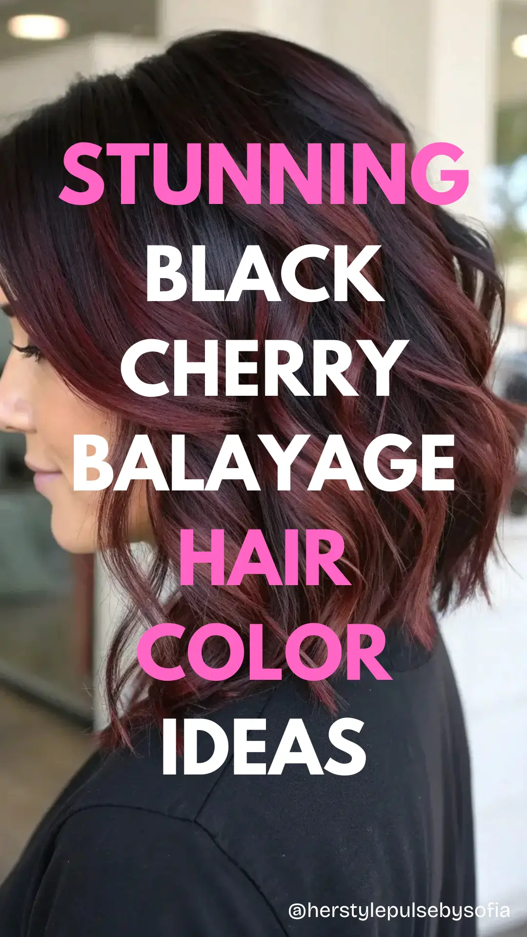 Black Cherry Balayage Hair Color Ideas