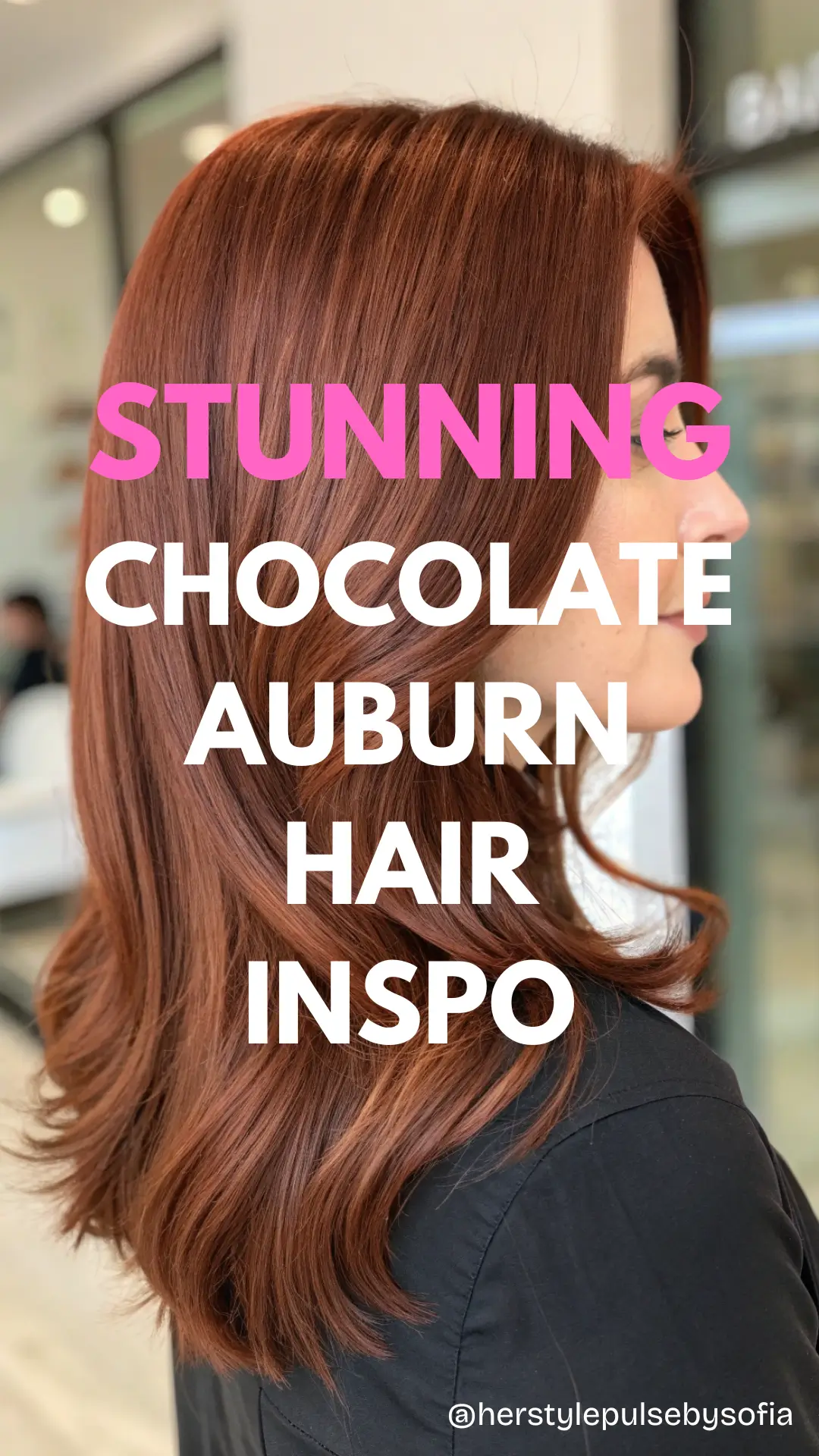 Chocolate Auburn Hair ideas