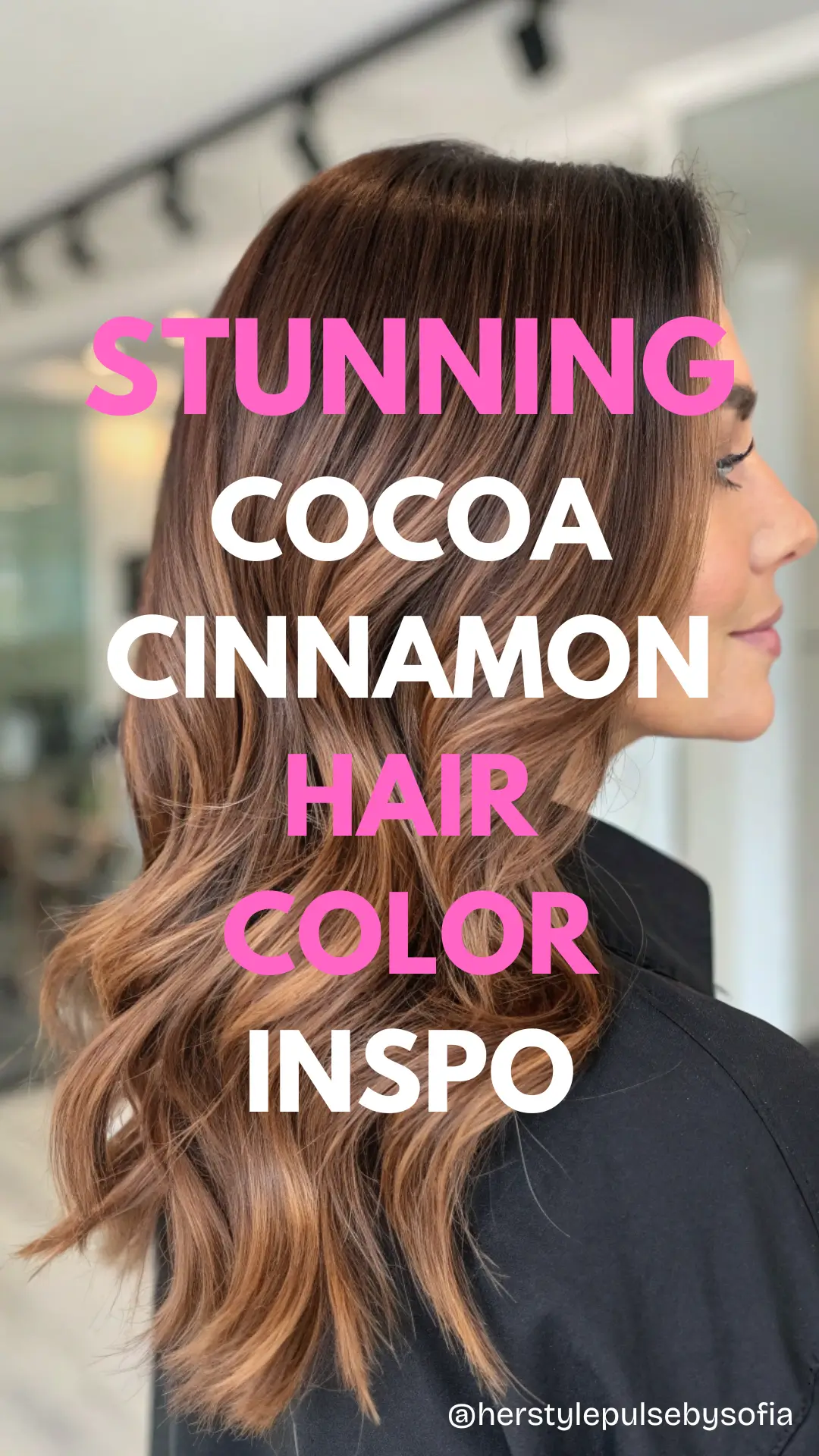 Cocoa Cinnamon Hair Color ideas