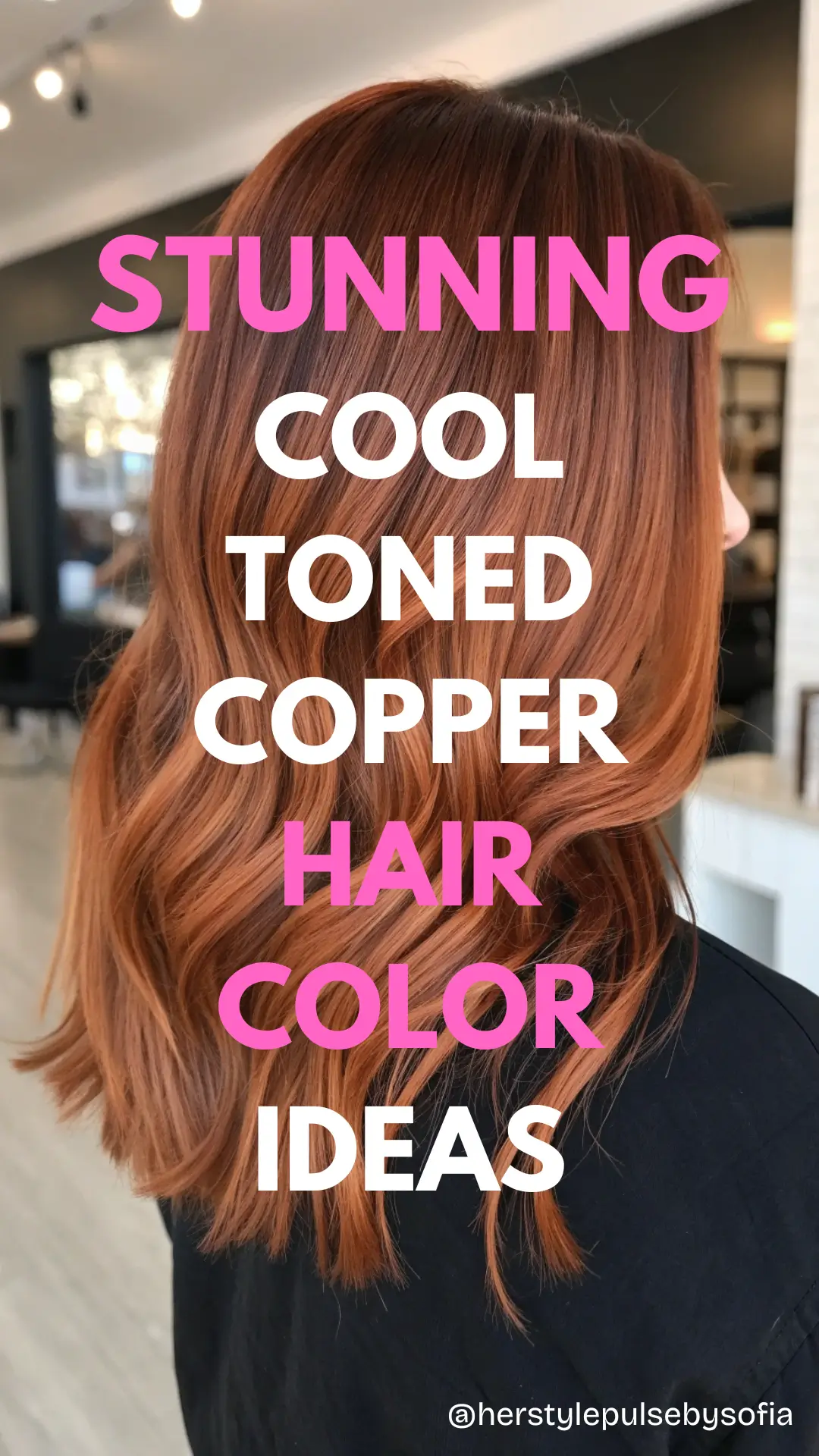 Cool Toned Copper Hair Color Ideas