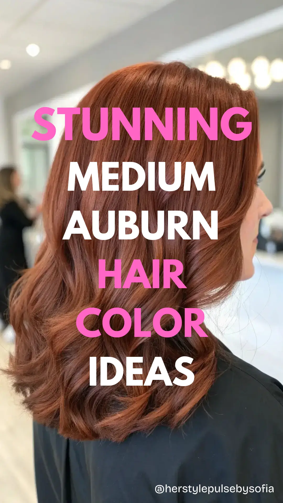 Medium Auburn Hair Color Ideas