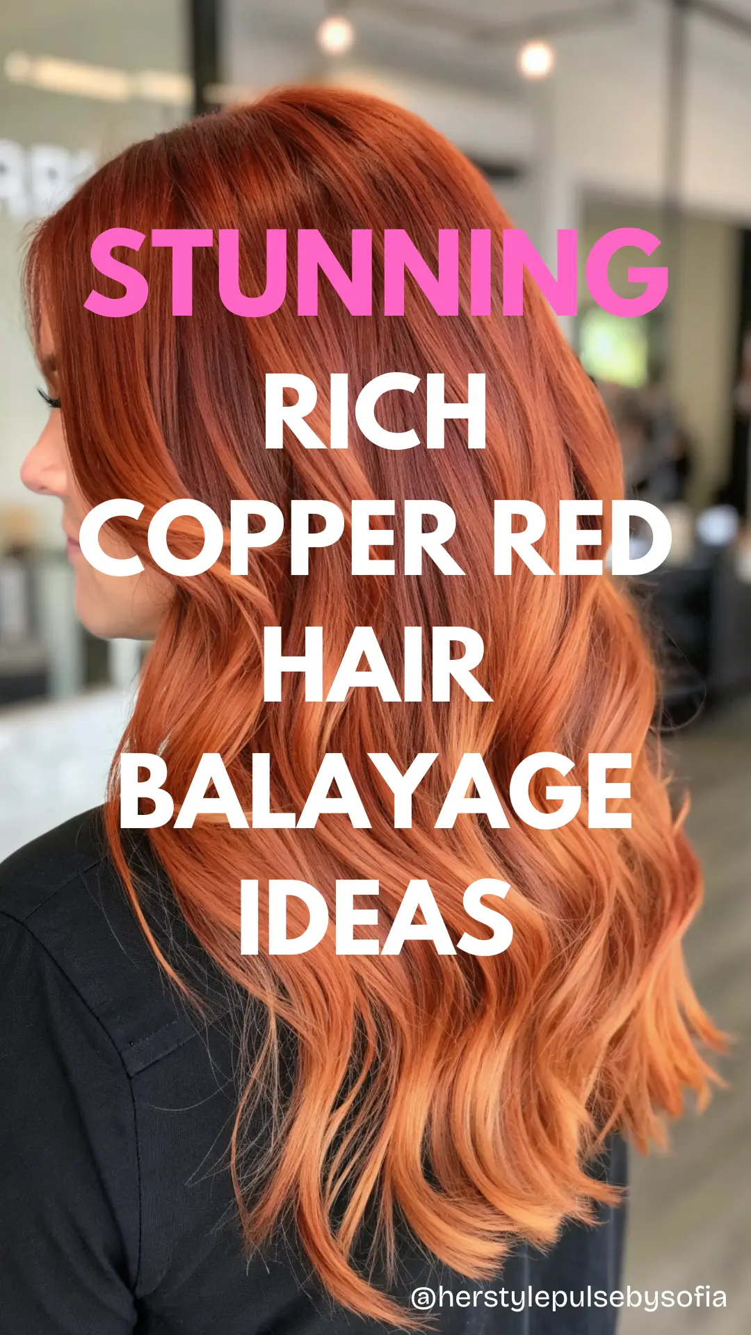 Rich Copper Red Hair Balayage Ideas