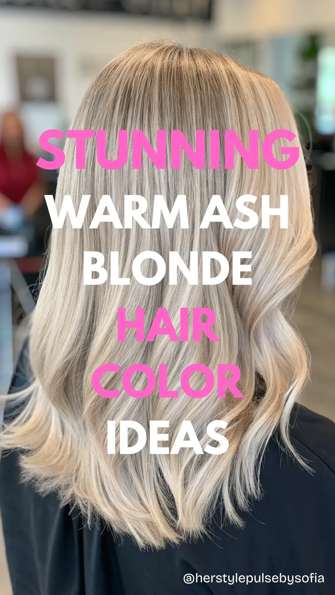Warm Ash Blonde Hair Color Ideas