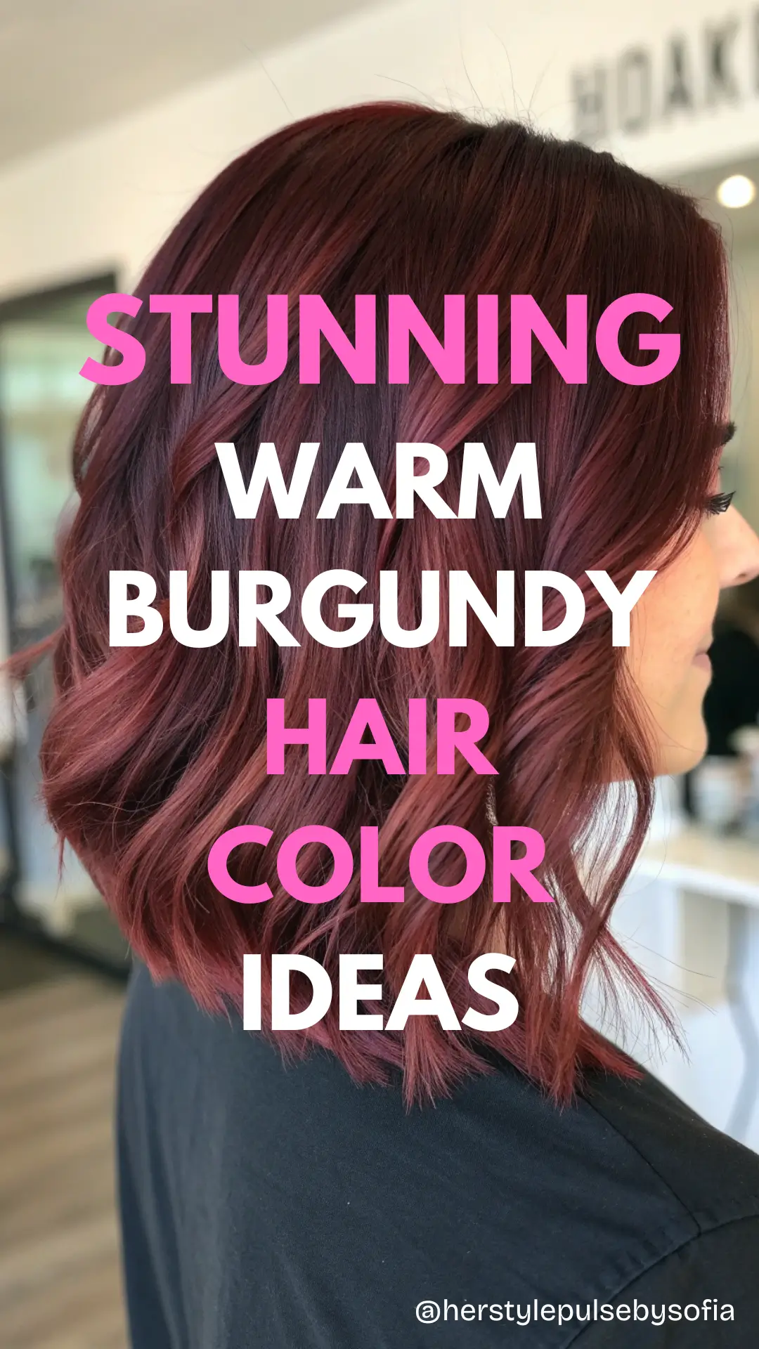 Warm Burgundy Hair Color Ideas