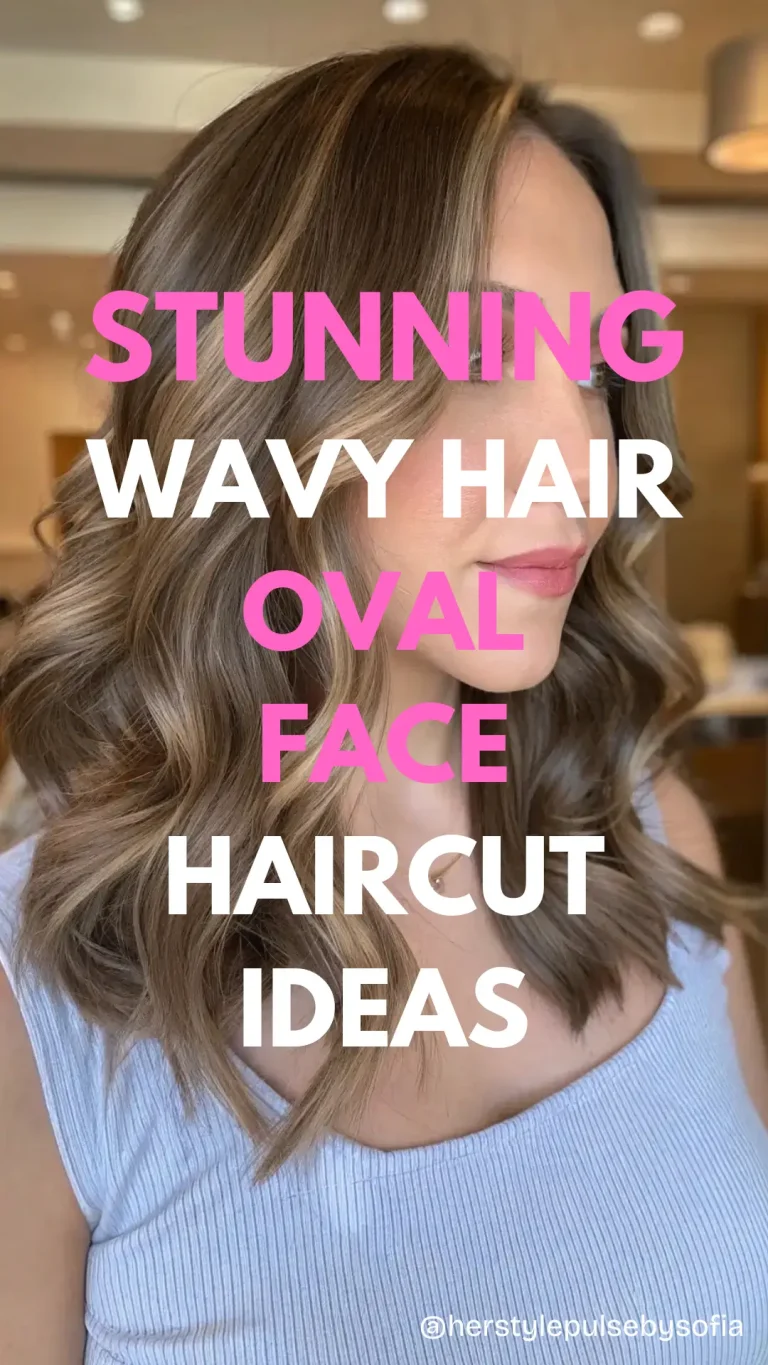 Wavy Hair Oval Face Haircut Ideas