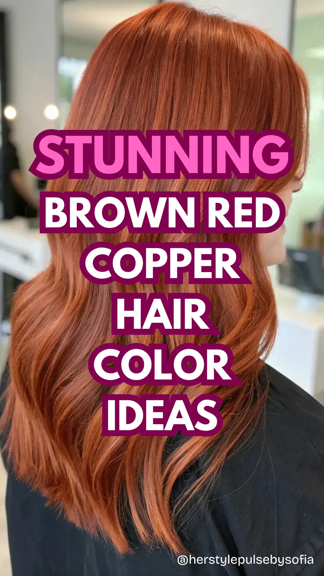 Brown Red Copper Hair Color Ideas