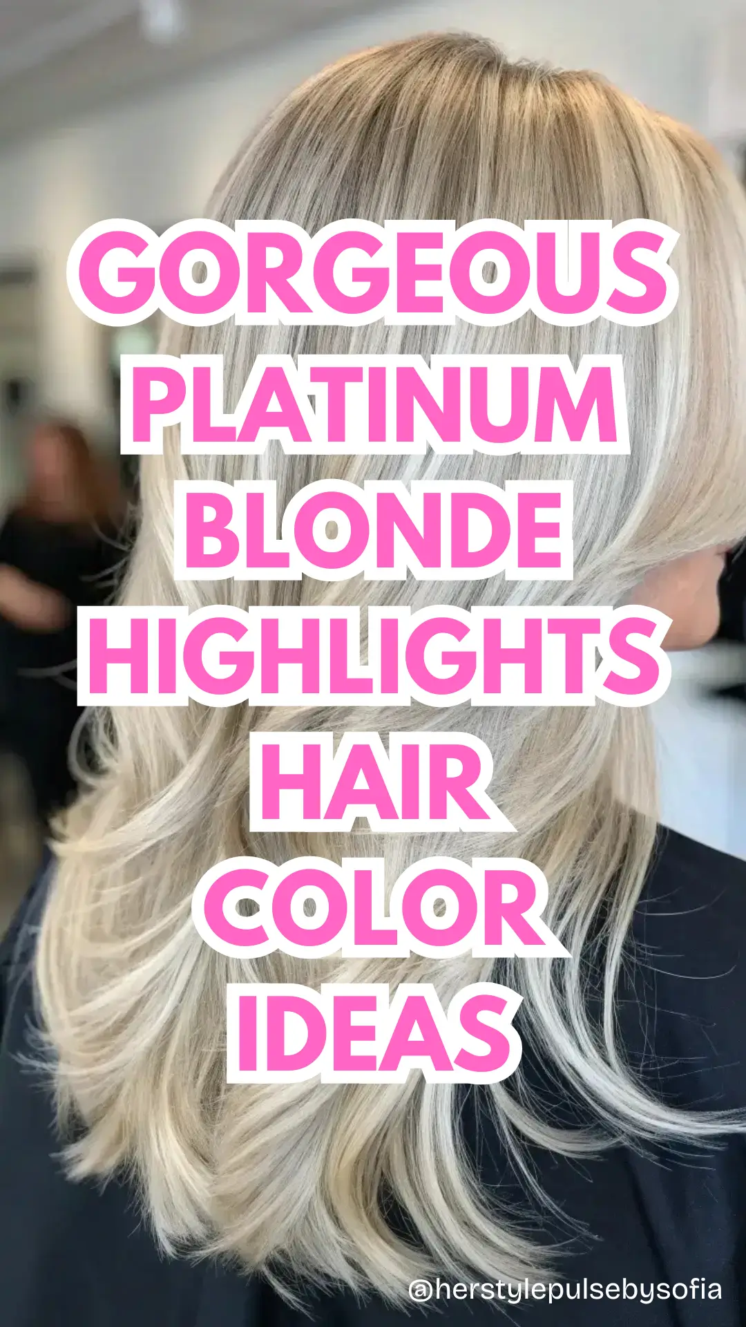 Platinum Blonde Highlights Hair Color Ideas