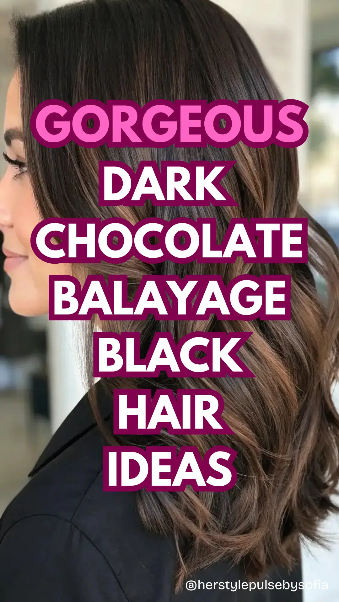 dark chocolate balayage hair color ideas