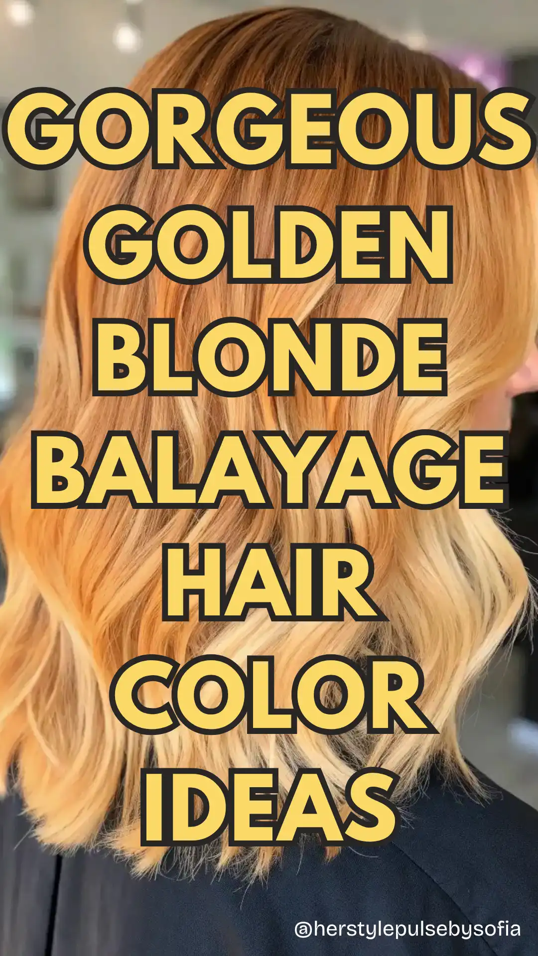 golden blonde balayage hair color ideas