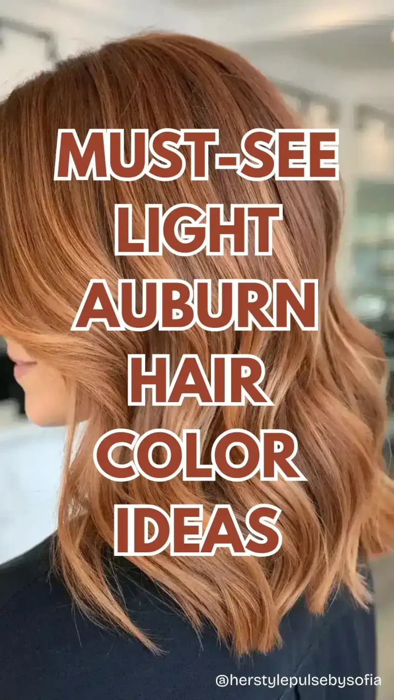 LIGHT AUBURN HAIR COLOR IDEAS