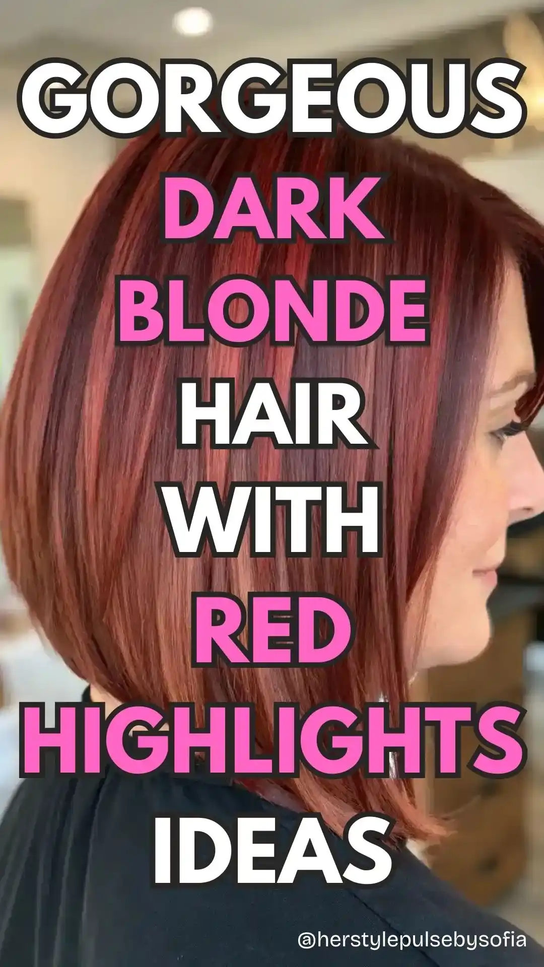 dark blonde hair with red highlights ideas