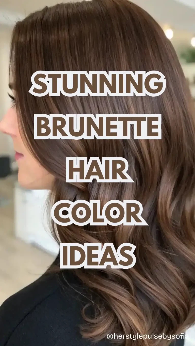 Brunette Hair Color Ideas