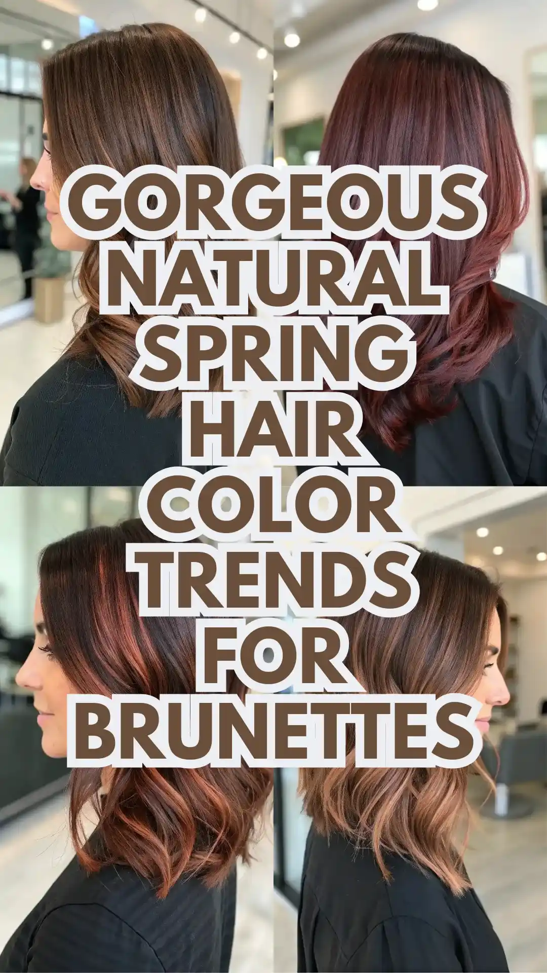 Natural Spring Hair Color Trends for Brunettes