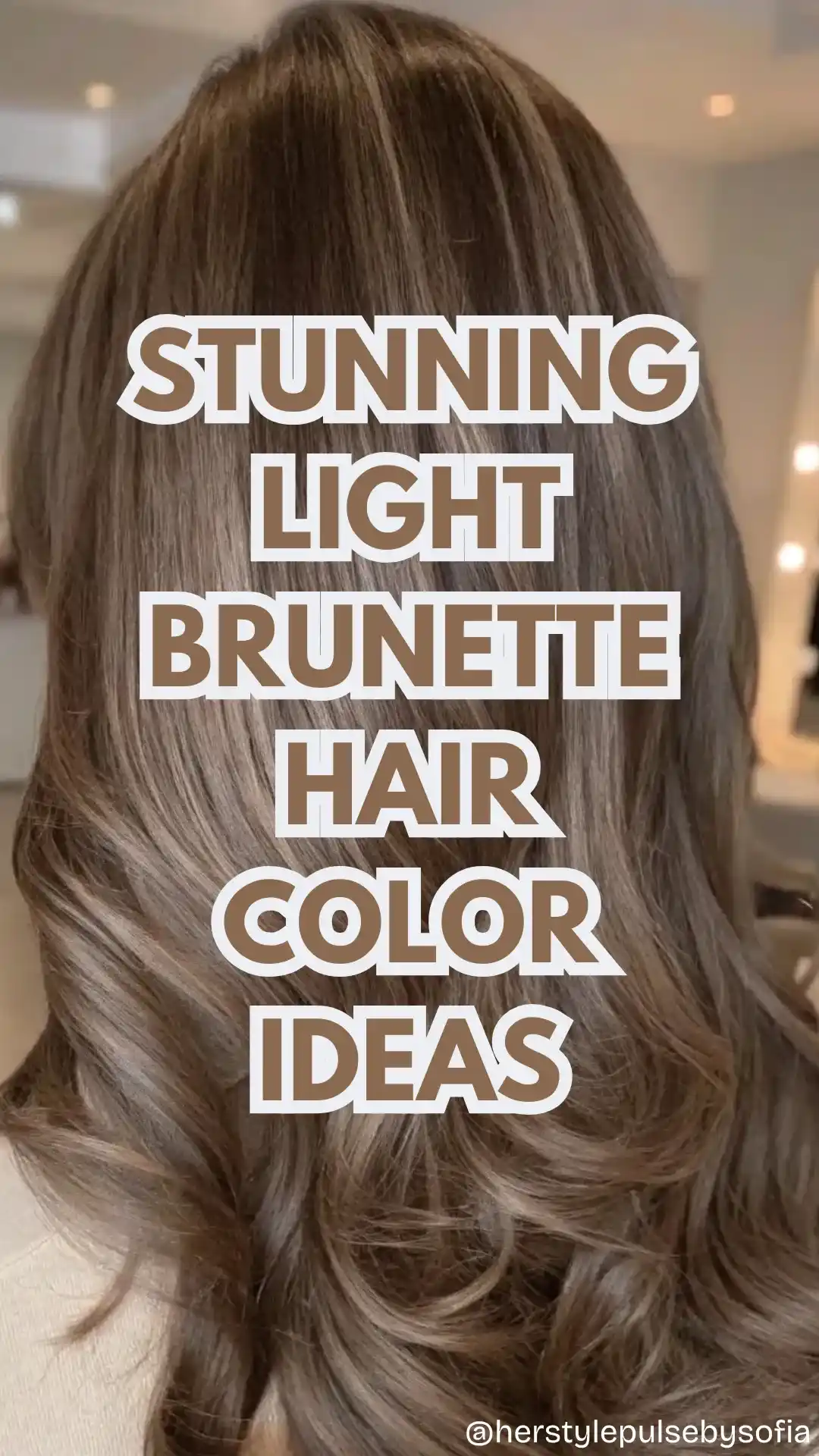 light brunette hair color ideas